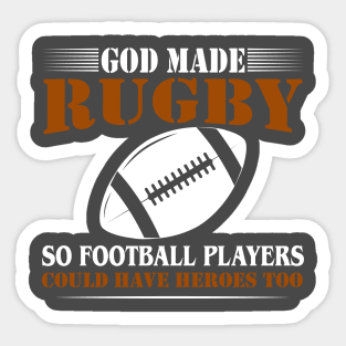 God made rugby Sticker